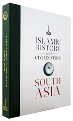 Islamic History and Civilization: South Asia - IRCICA