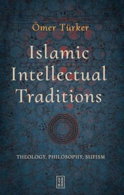 Islamic Intellectual Traditions - 1