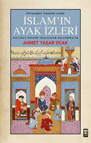 İslam`ın Ayak İzleri - 1