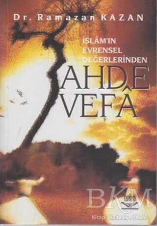 İslamın Evrensel Değerlerinden Ahde Vefa - Nobel Akademik Yayıncılık