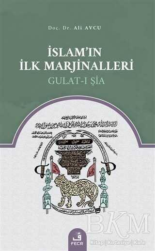 İslam’ın İlk Marjinalleri - Fecr Yayınları