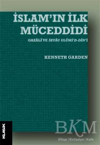 İslam’ın İlk Müceddidi - Klasik Yayınları