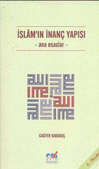 İslam`ın İnanç Yapısı