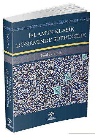 İslam’ın Klasik Döneminde Şüphecilik