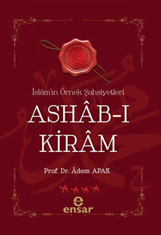 İslam’ın Örnek Şahsiyetleri Ashab-ı Kiram