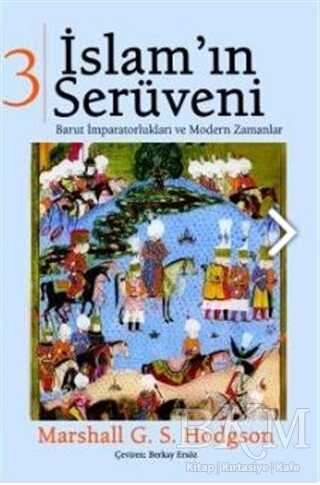 İslam`ın Serüveni Cilt: 3 - Phoenix Yayınevi