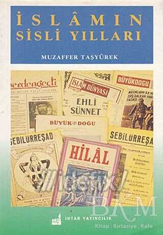 İslamın Sisli Yılları - İhtar Yayıncılık