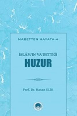 İslam`ın Va`dettiği Huzur - 1