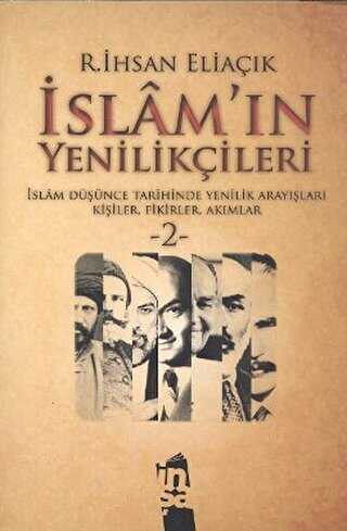 İslam’ın Yenilikçileri 2. Cilt - İnşa Yayınları