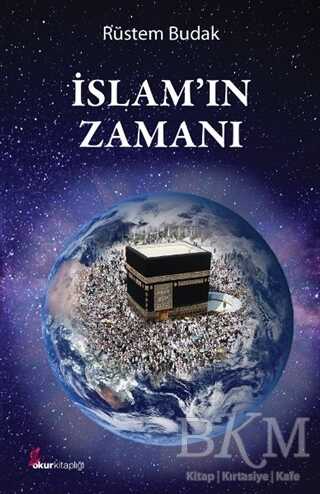İslam`ın Zamanı - Okur Kitaplığı