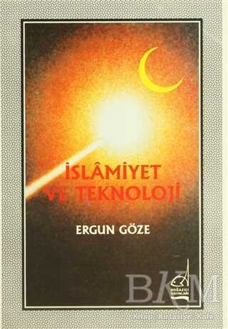 İslamiyet ve Teknoloji - Boğaziçi Yayınları