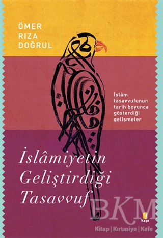 İslamiyetin Geliştirdiği Tasavvuf - Kapı Yayınları