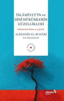 İslamiyet`in ve Dini Hükümlerin Güzellikleri - 1