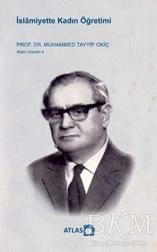 İslamiyette Kadın Öğretimi - Atlas Kitap