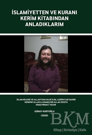 İslamiyetten ve Kuranı Kerim Kitabından Anladıklarım - Tilki Kitap