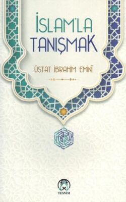 İslam’la Tanışmak - 1