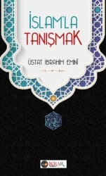 İslam’la Tanışmak - İkrar Yayınevi
