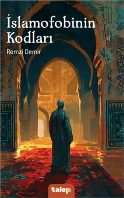 İslamofobinin Kodları - 1