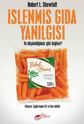 İşlenmiş Gıda Yanılgısı - 1