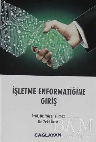 İşletme Enformatiğine Giriş - Çağlayan Kitabevi
