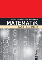 İşletme, İktisat ve Sosyal Bilimler İçin Matematik - Dora Basım Yayın
