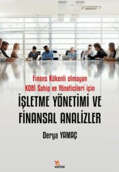 İşletme Yönetimi ve Finans Analizleri - Kriter Yayınları