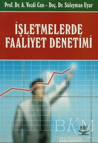 İşletmelerde Faaliyet Denetimi - Nobel Akademik Yayıncılık