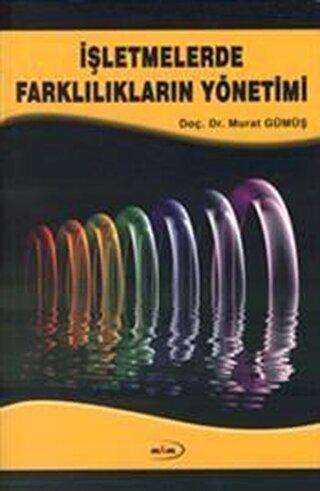 İşletmelerde Farklılıkların Yönetimi - Marmara Kitap Merkezi - Tayyar Arı