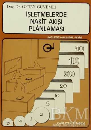 İşletmelerde Nakit Akışı Planlaması - Çağlayan Kitabevi
