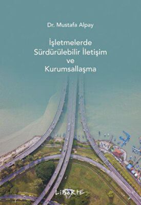 İşletmelerde Sürdürülebilir İletişim ve Kurumsallaşma - 1