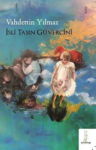 İsli Taşın Güvercini - Şey Kitap
