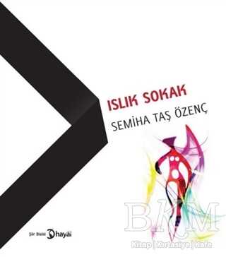 Islık Sokak - Hayal Yayınları