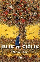 Islık ve Çığlık - Gece Kitaplığı