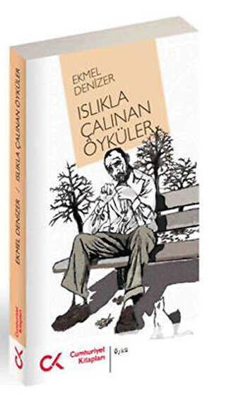 Islıkla Çalınan Öyküler - Cumhuriyet Kitapları
