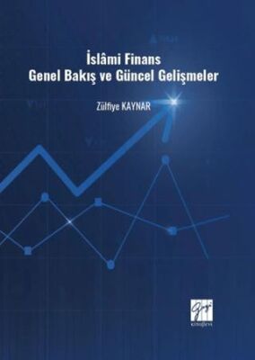 İslâmi Finans Genel Bakış ve Güncel Gelişmeler - 1