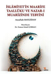 İslâmiyet’in Maarife Taallûku ve Nazar-ı Muarizinde Tebyini - Kriter Yayınları