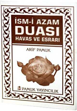 İsm-i Azam Duası Havas ve Esrarı - Mini Boy Dua-060 - Pamuk Yayıncılık