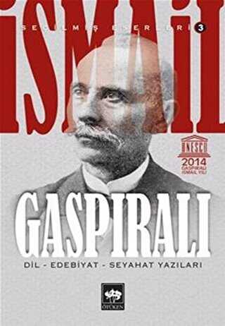 İsmail Gaspıralı Seçilmiş Eserleri : 3 - Ötüken Neşriyat