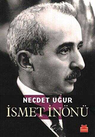 İsmet İnönü - Kırmızı Kedi Yayınevi