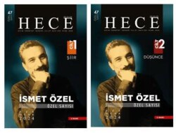 İsmet Özel - Özel Sayı: 47 - Hece Dergisi
