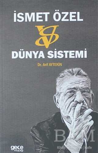 İsmet Özel: Versus Dünya Sistemi - Gece Kitaplığı