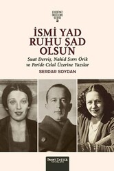 İsmi Yad Ruhu Şad Olsun - Sanat Kritik Yayınları