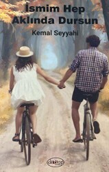 İsmim Hep Aklında Dursun - Dilkitap Yayınları