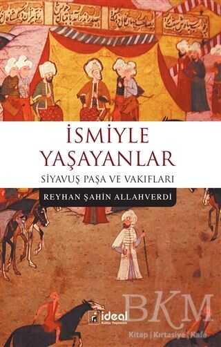 İsmiyle Yaşayanlar - İdeal Kültür Yayıncılık