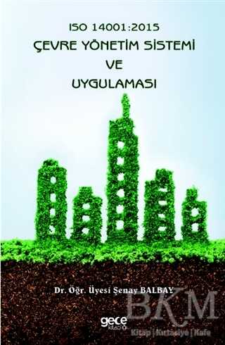 Iso 14001: 2015 Çevre Yönetim Sistemi ve Uygulaması - Gece Kitaplığı