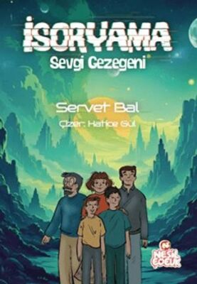 İsoryama - Sevgi Gezegeni - 1