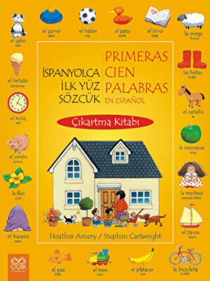 İspanyolca İlk Yüz Sözcük - Primeras Cien Palabras En Espanol Çıkartma Kitabı kapağı
