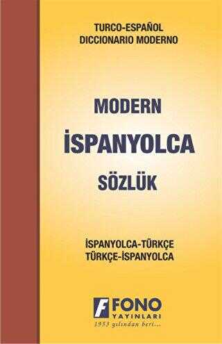 İspanyolca Modern Sözlük İspanyolca - Türkçe - Türkçe - İspanyolca