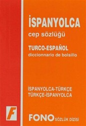 İspanyolca - Türkçe - Türkçe- İspanyolca Cep Sözlüğü - Fono Yayınları