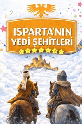 Isparta’nın Yedi Şehitleri - 1